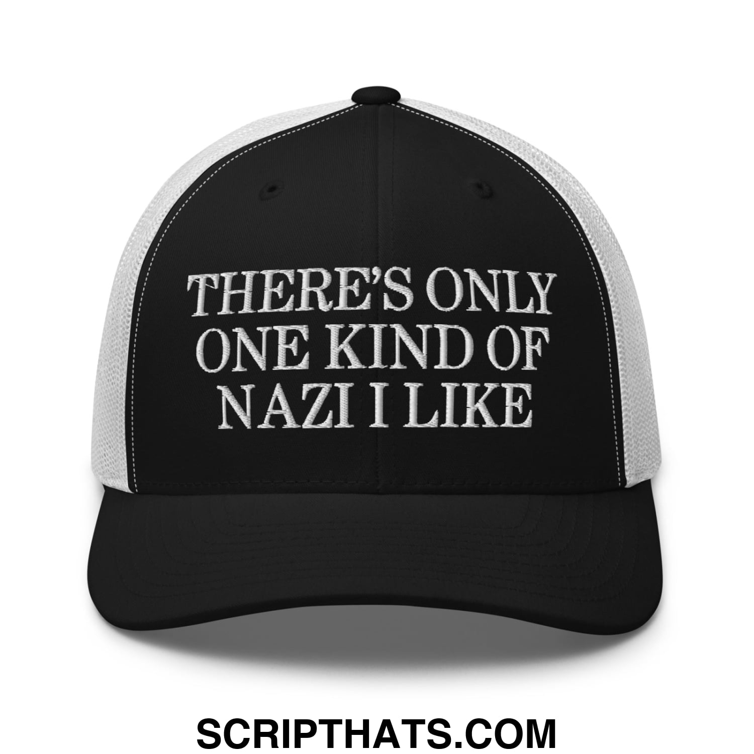 There's Only One Kind of Nazi I Like Embroidered Mesh Trucker Hat Black White
