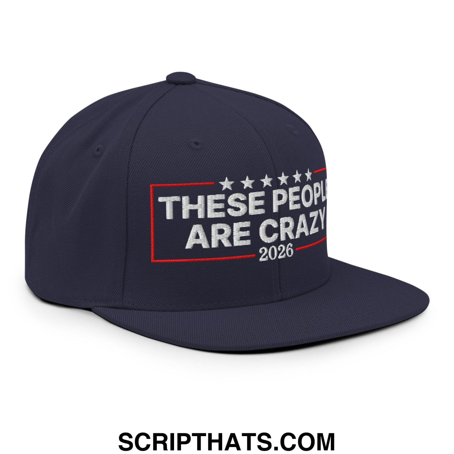 These People Are Crazy 2026 Embroidered Flat Bill Brim Snapback Hat Navy
