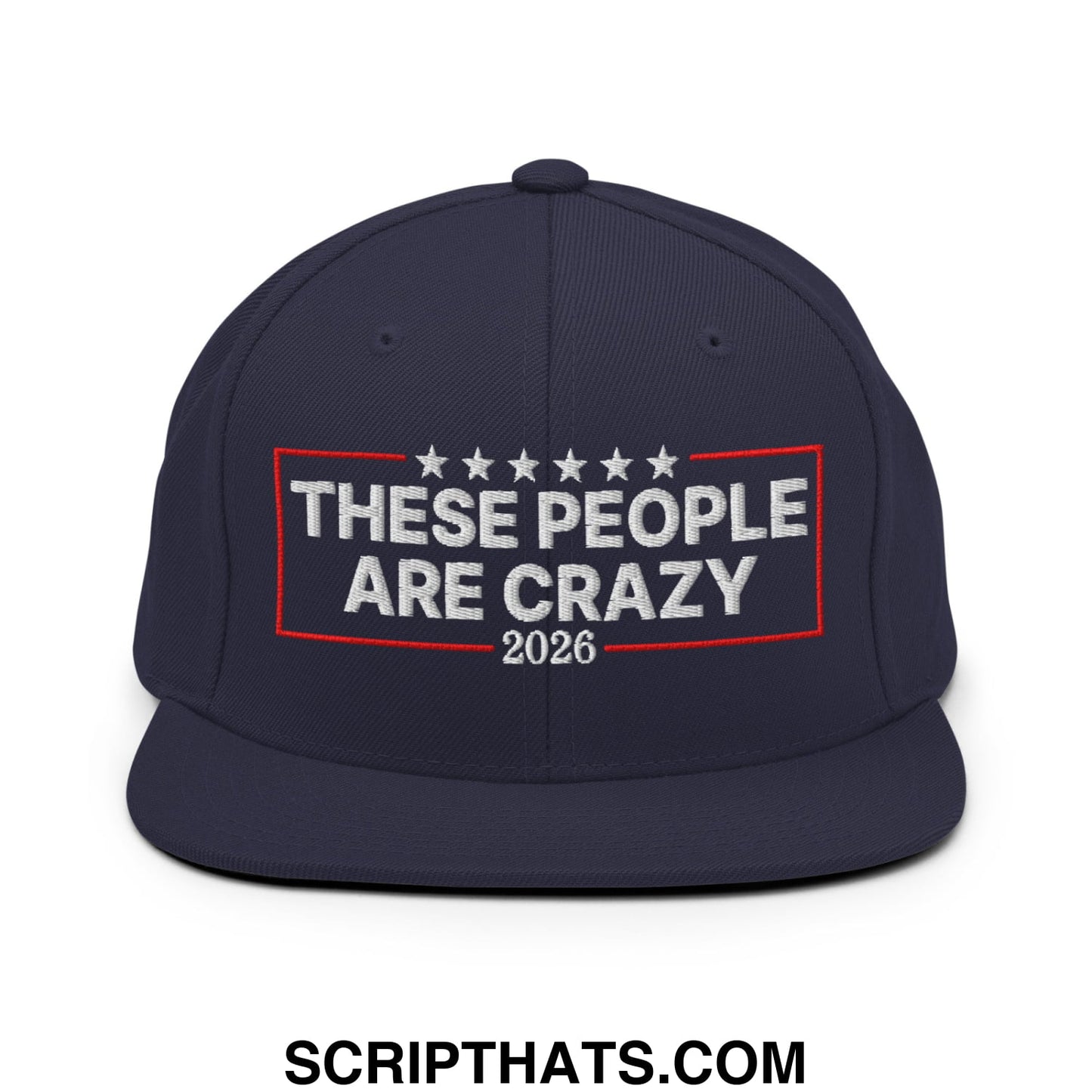 These People Are Crazy 2026 Embroidered Flat Bill Brim Snapback Hat Navy
