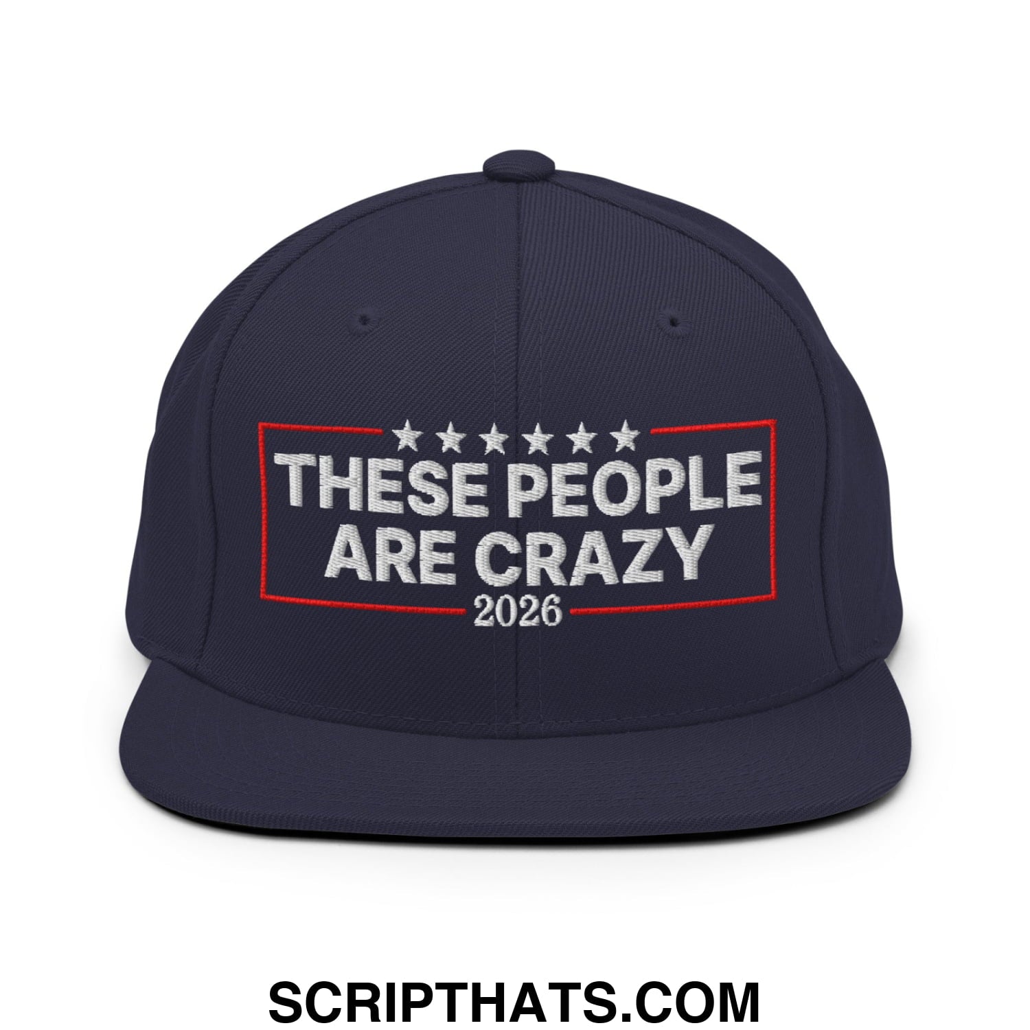 These People Are Crazy 2026 Embroidered Flat Bill Brim Snapback Hat Navy