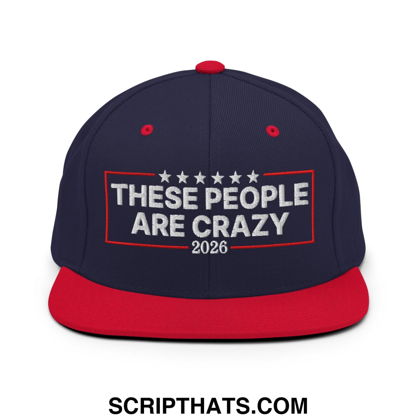These People Are Crazy 2026 Embroidered Flat Bill Brim Snapback Hat Navy Red