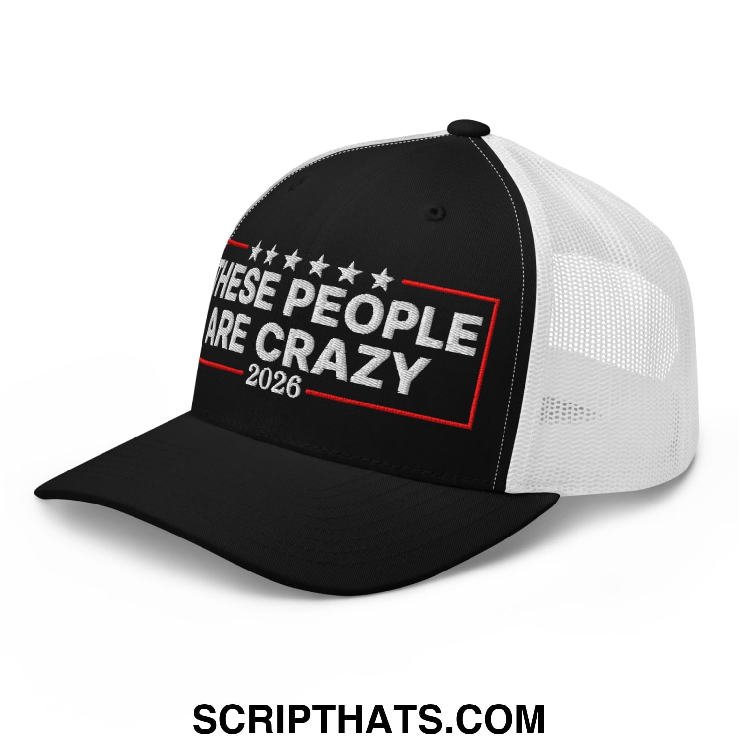 These People Are Crazy 2026 Embroidered Mesh Trucker Hat Black White