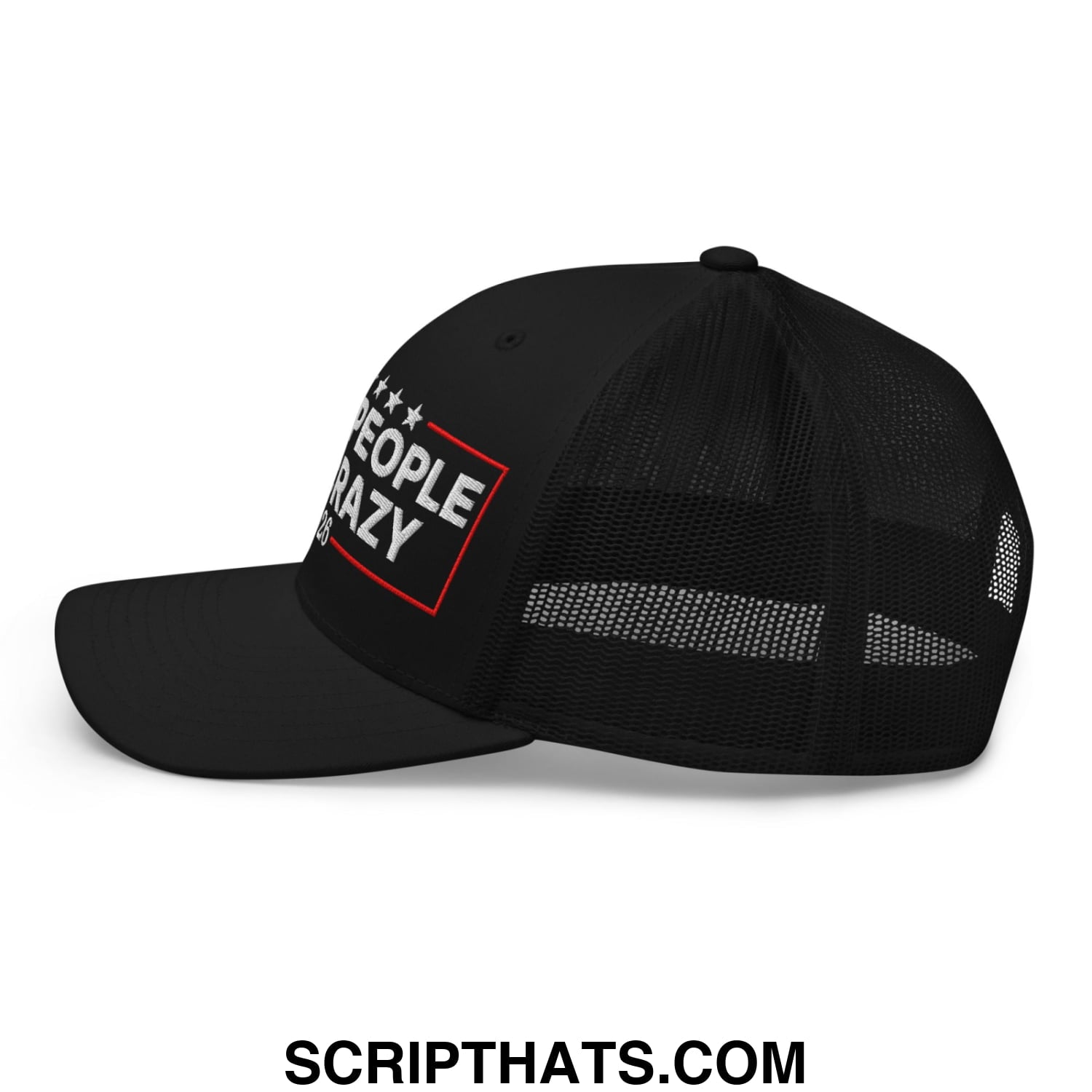 These People Are Crazy 2026 Embroidered Mesh Trucker Hat Black