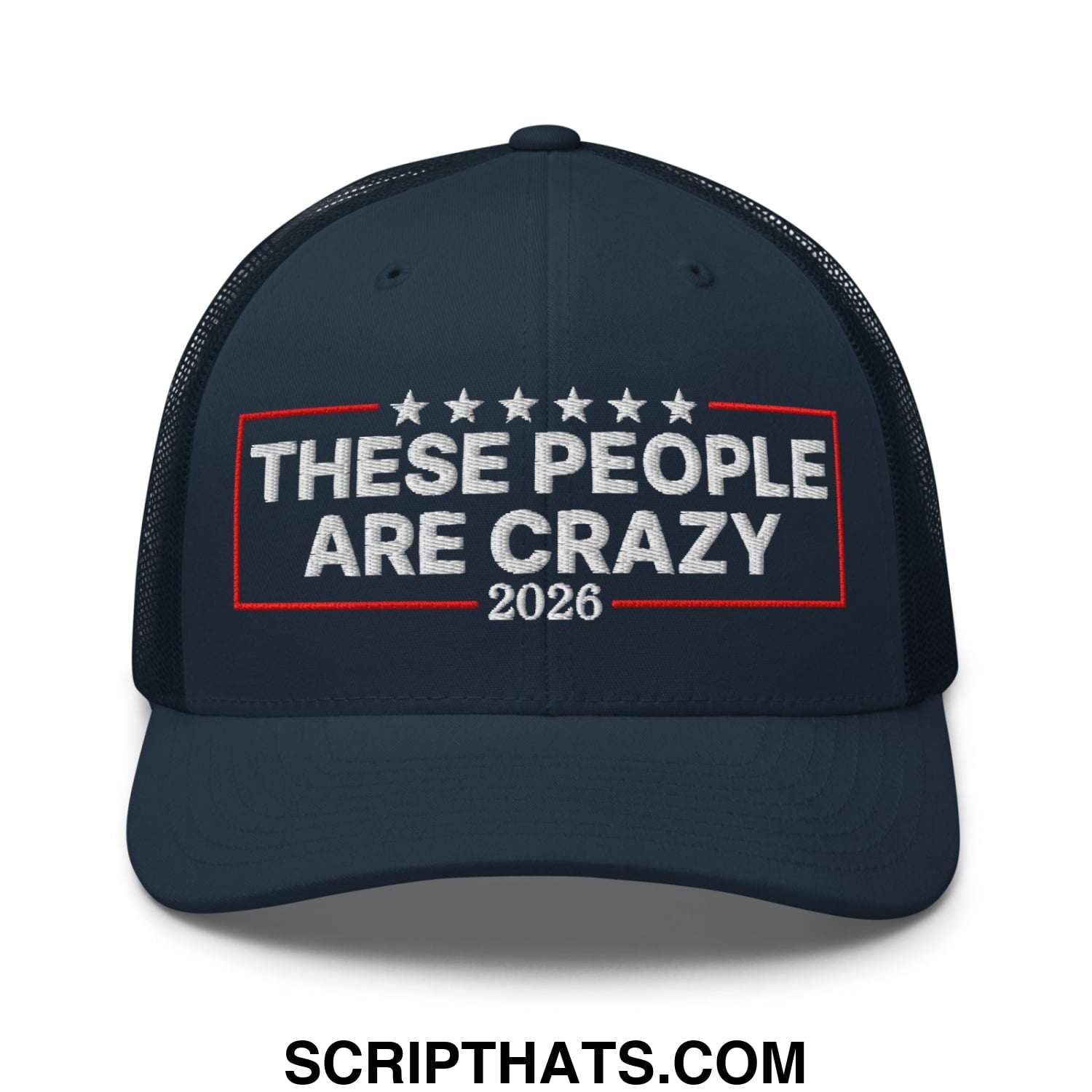 These People Are Crazy 2026 Embroidered Mesh Trucker Hat Navy