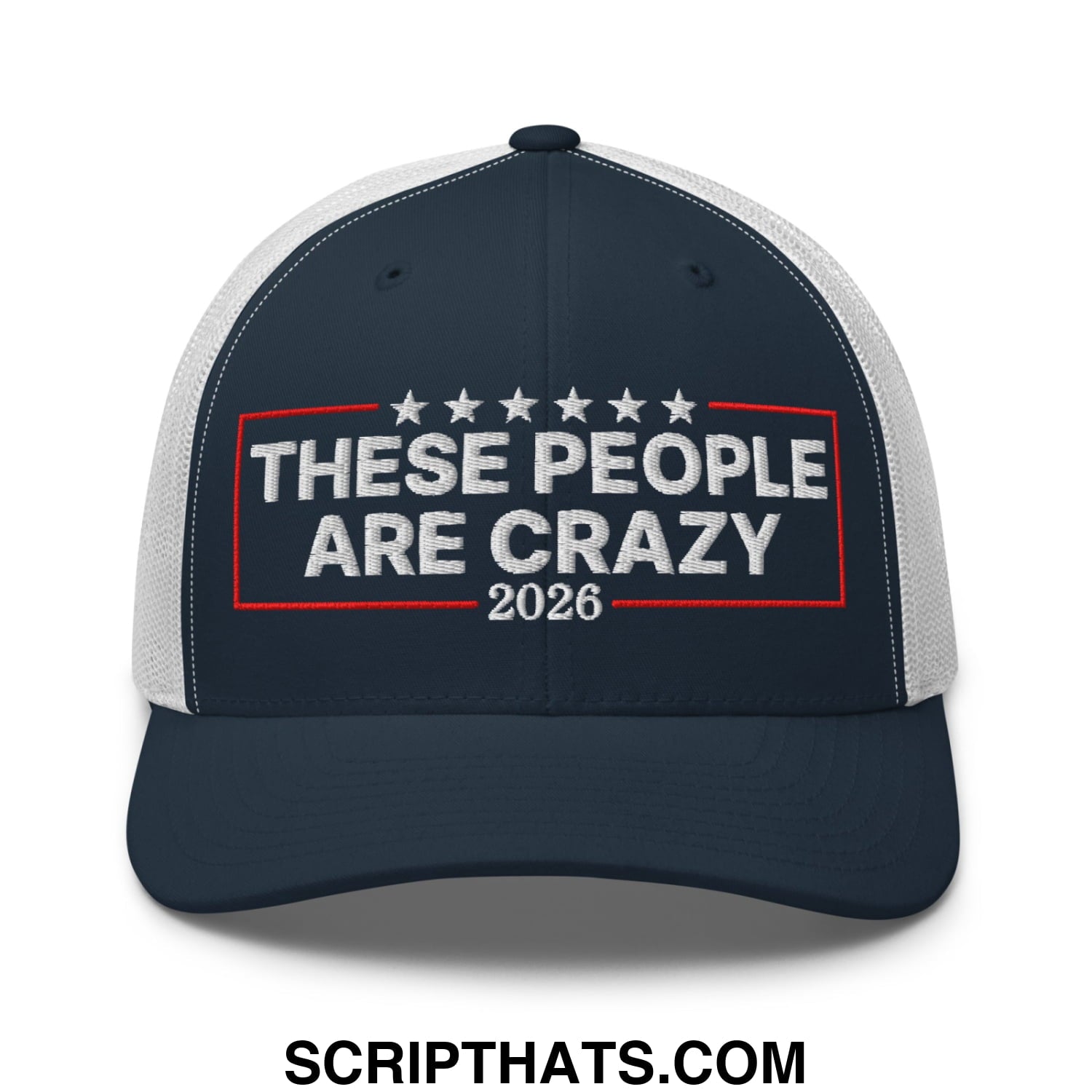 These People Are Crazy 2026 Embroidered Mesh Trucker Hat Navy White