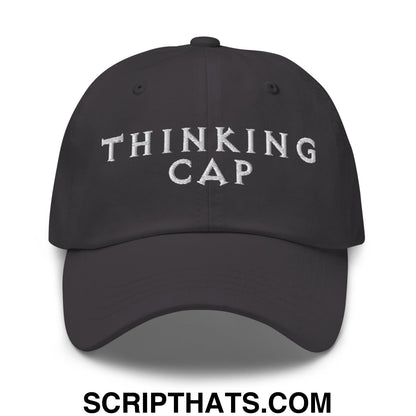 Thinking Cap Embroidered Unstructured Dad Hat Dark Grey