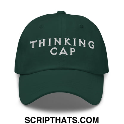 Thinking Cap Embroidered Unstructured Dad Hat Spruce