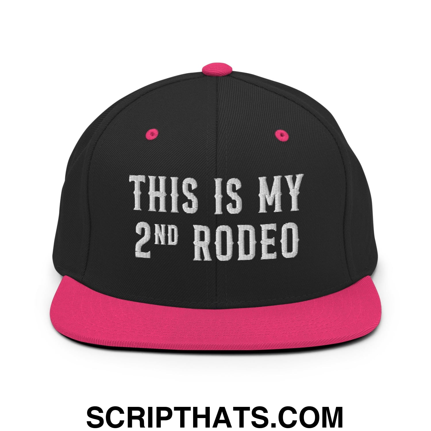 This Is My Second Rodeo Embroidered Flat Bill Brim Snapback Hat Black Neon Pink