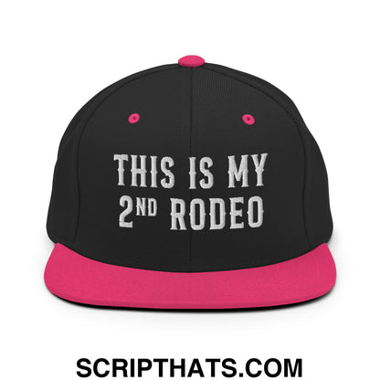 This Is My Second Rodeo Embroidered Flat Bill Brim Snapback Hat Black Neon Pink