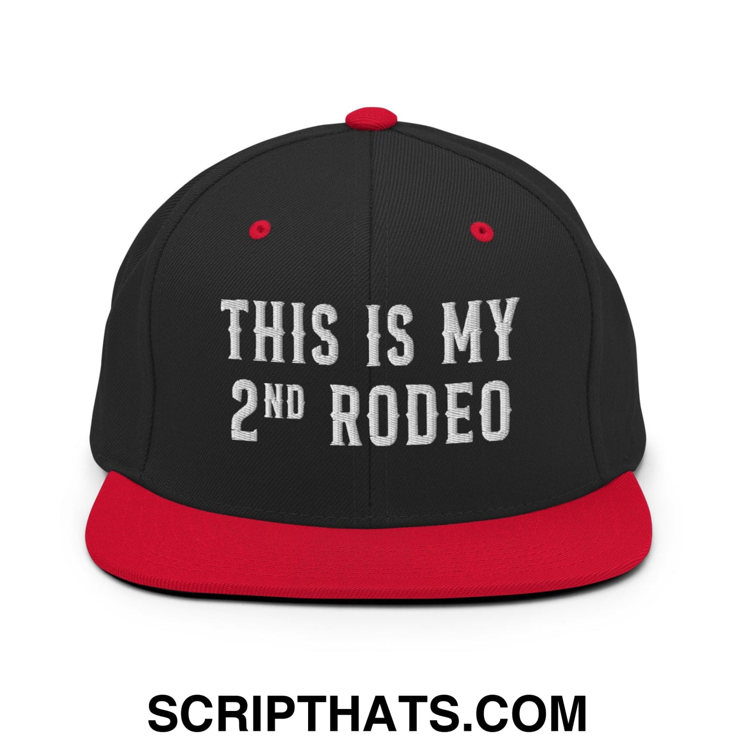 This Is My Second Rodeo Embroidered Flat Bill Brim Snapback Hat Black Red