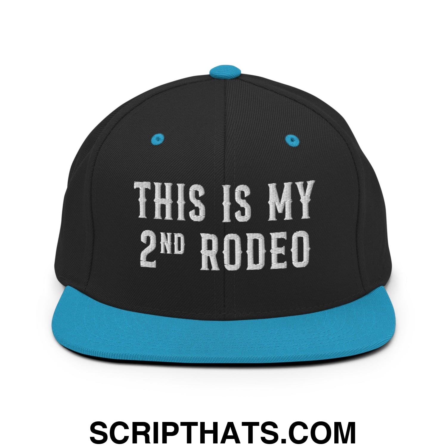 This Is My Second Rodeo Embroidered Flat Bill Brim Snapback Hat Black Teal