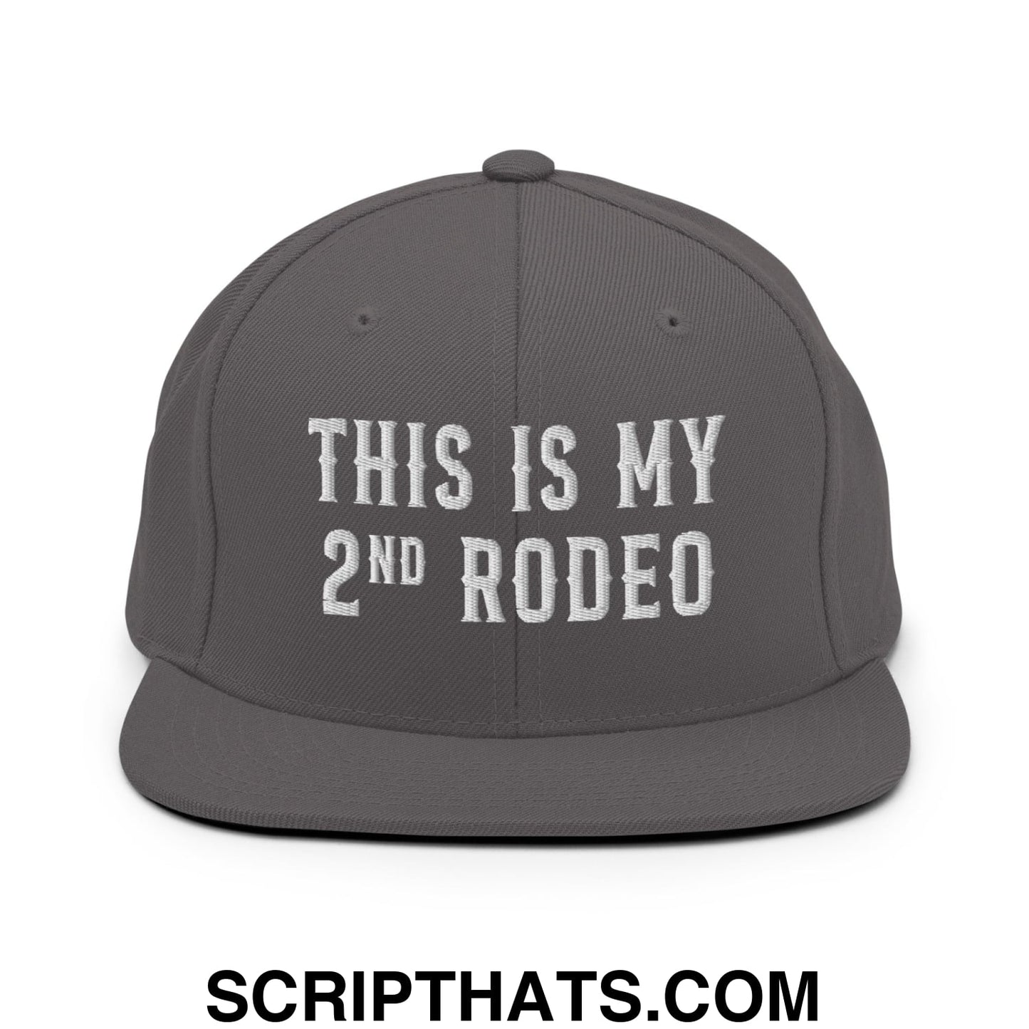 This Is My Second Rodeo Embroidered Flat Bill Brim Snapback Hat Dark Grey