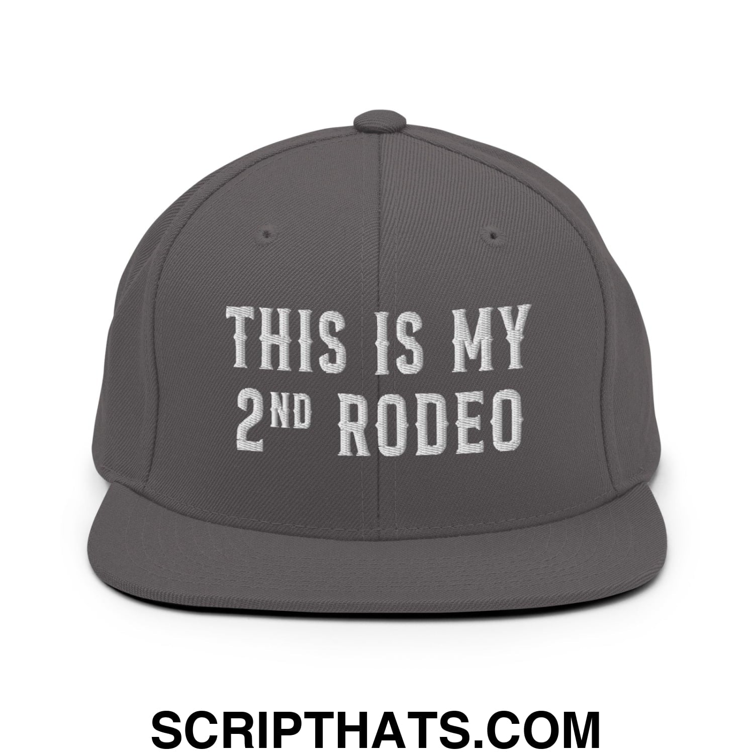 This Is My Second Rodeo Embroidered Flat Bill Brim Snapback Hat Dark Grey