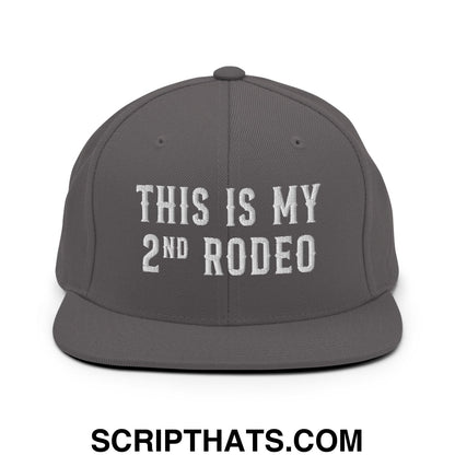 This Is My Second Rodeo Embroidered Flat Bill Brim Snapback Hat Dark Grey