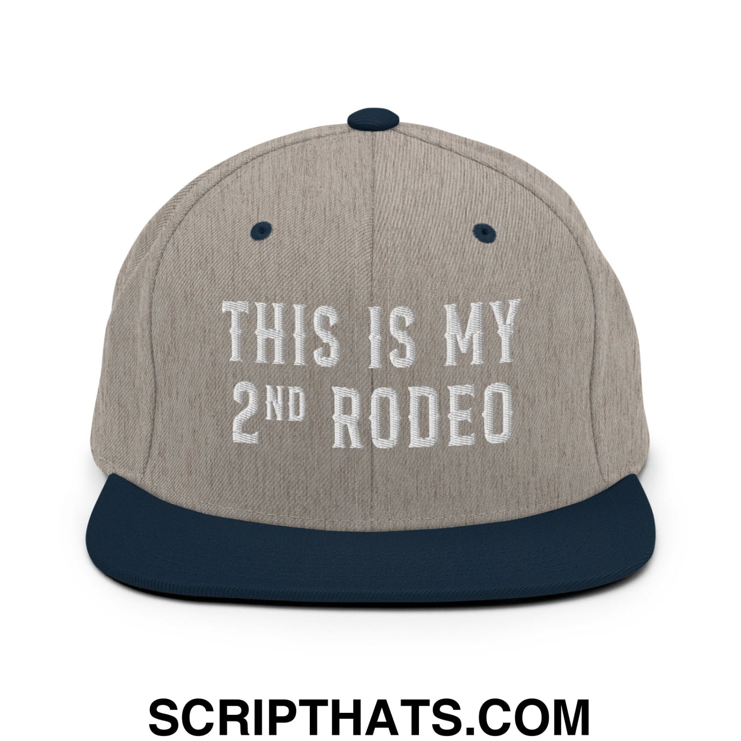 This Is My Second Rodeo Embroidered Flat Bill Brim Snapback Hat Heather Grey Navy