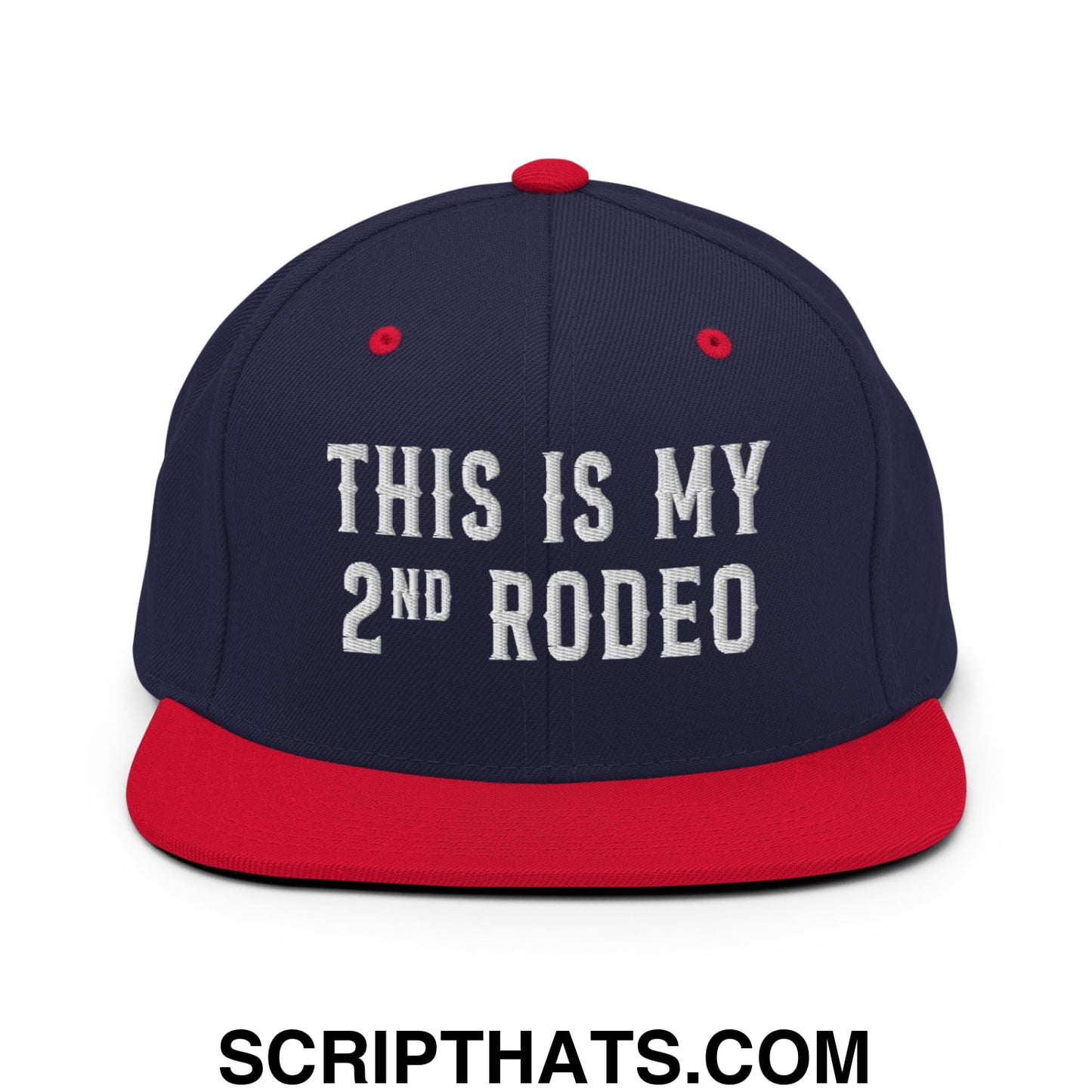 This Is My Second Rodeo Embroidered Flat Bill Brim Snapback Hat Navy Red