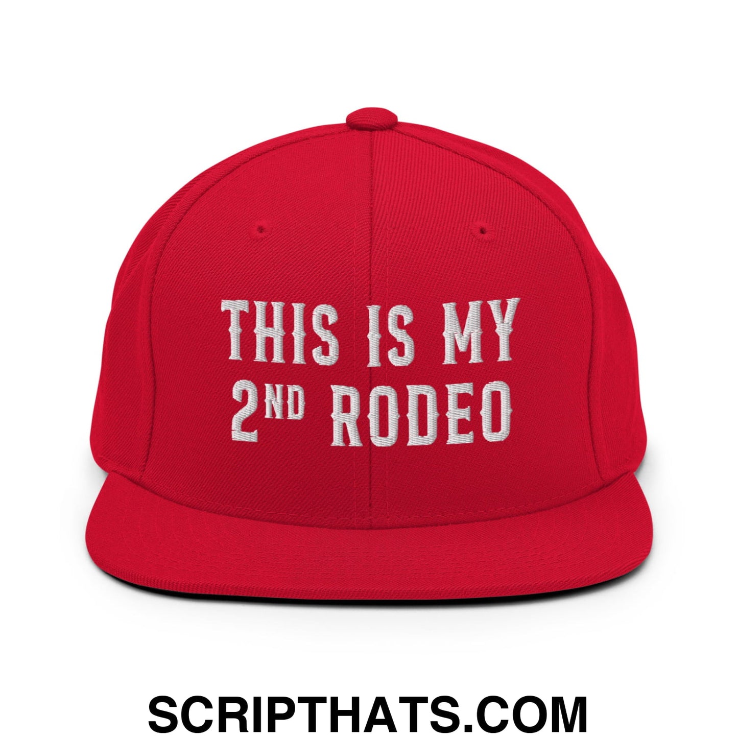 This Is My Second Rodeo Embroidered Flat Bill Brim Snapback Hat Red