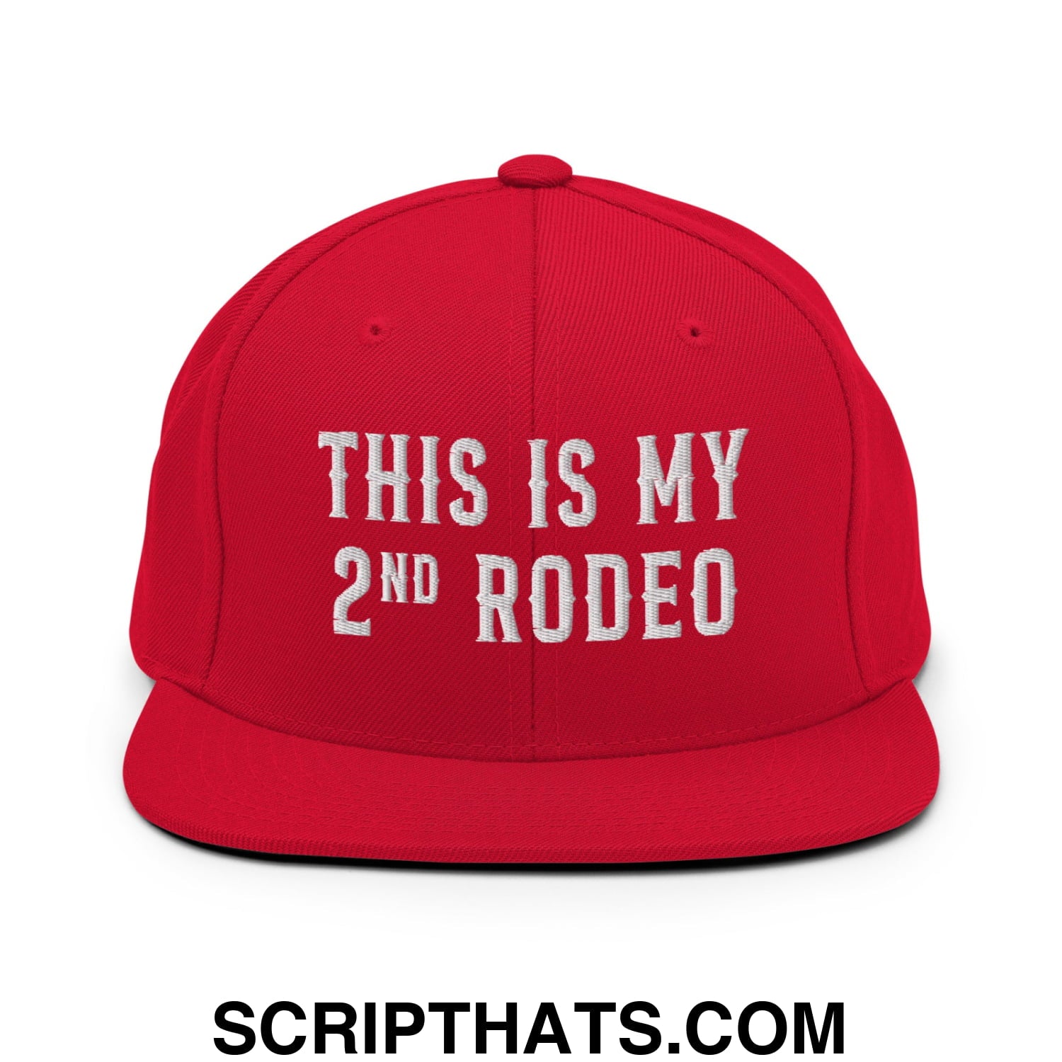 This Is My Second Rodeo Embroidered Flat Bill Brim Snapback Hat Red
