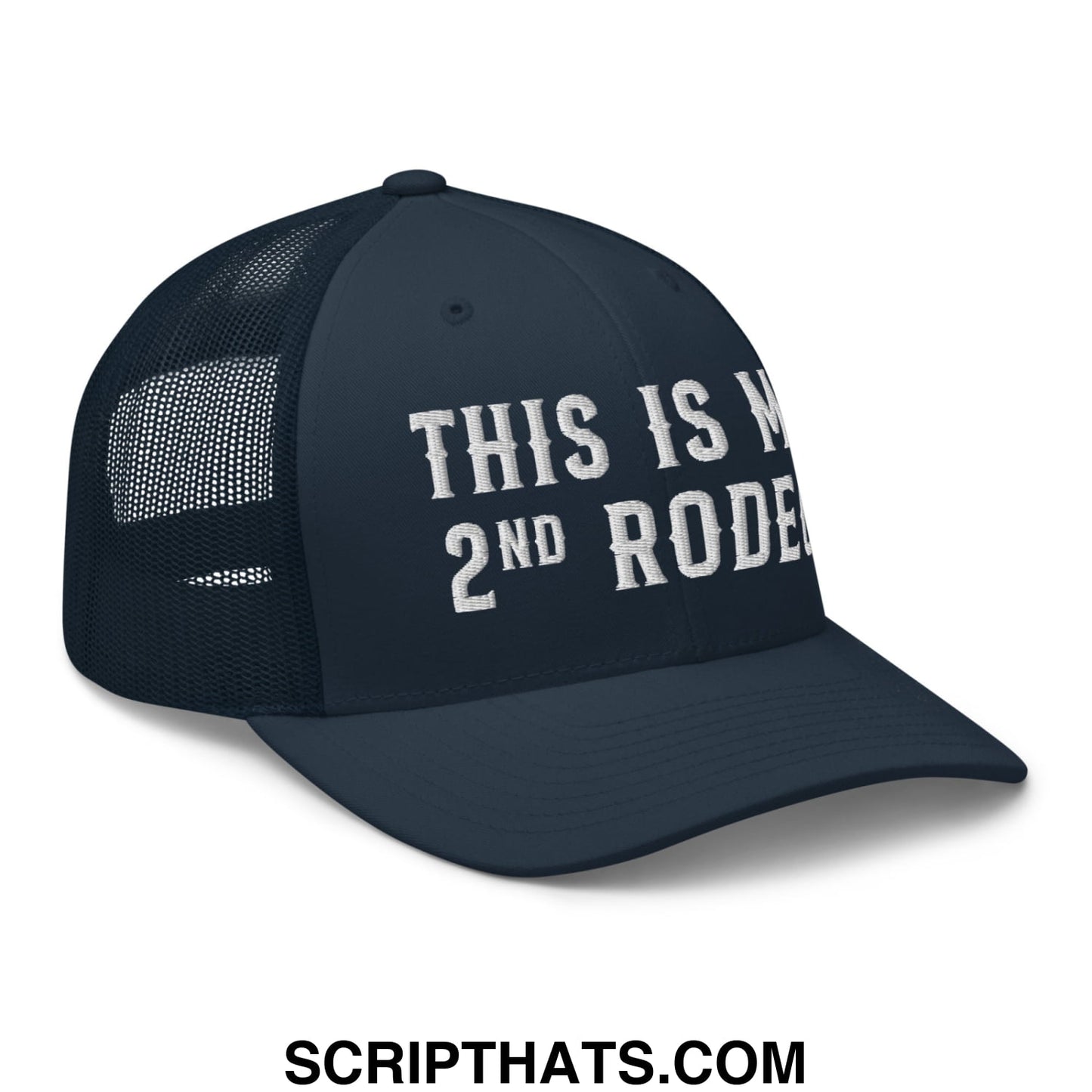 This Is My Second Rodeo Embroidered Mesh Trucker Hat Navy