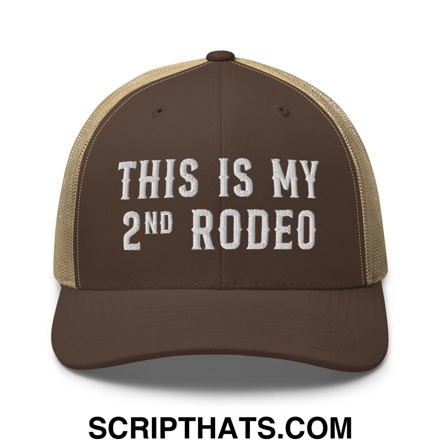This Is My Second Rodeo Embroidered Mesh Trucker Hat Brown Khaki