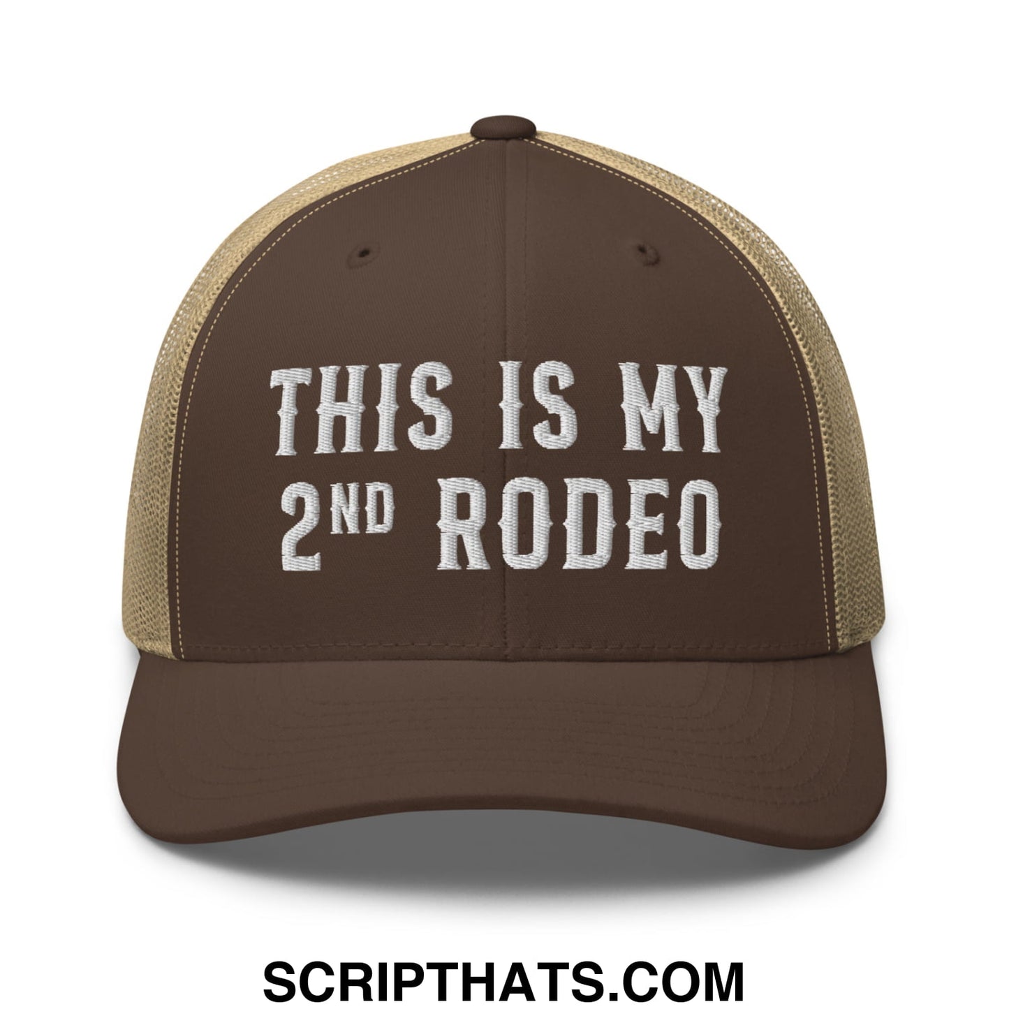 This Is My Second Rodeo Embroidered Mesh Trucker Hat Brown Khaki
