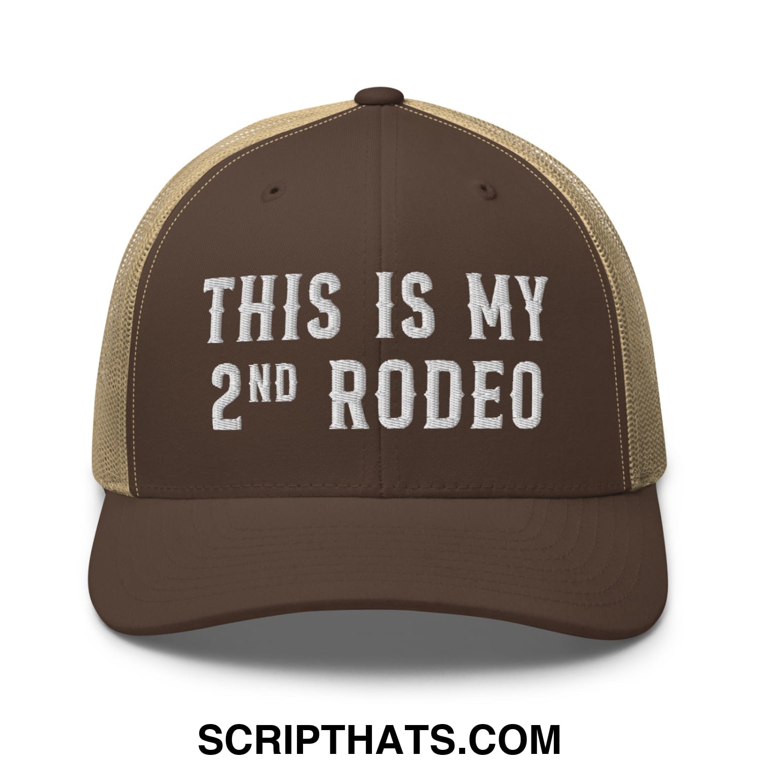 This Is My Second Rodeo Embroidered Mesh Trucker Hat Brown Khaki