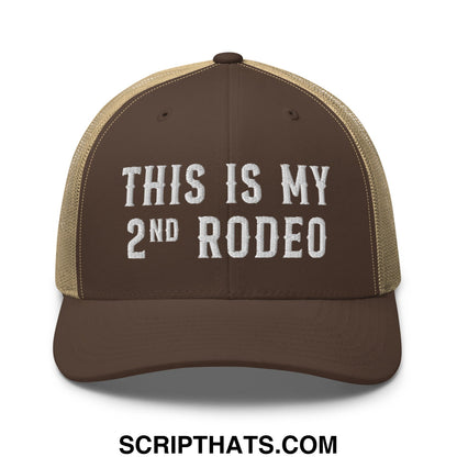 This Is My Second Rodeo Embroidered Mesh Trucker Hat Brown Khaki