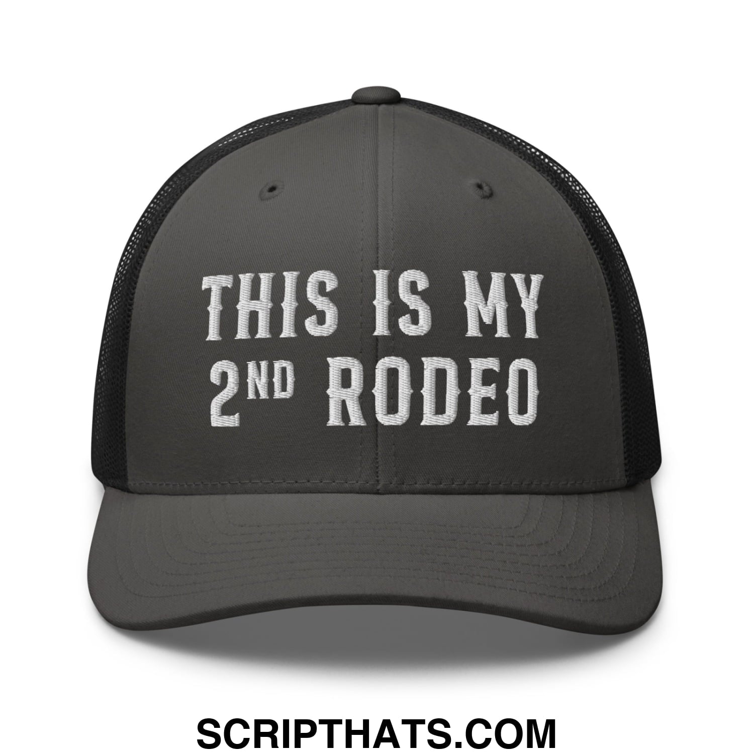 This Is My Second Rodeo Embroidered Mesh Trucker Hat Charcoal Black