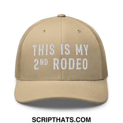 This Is My Second Rodeo Embroidered Mesh Trucker Hat Khaki