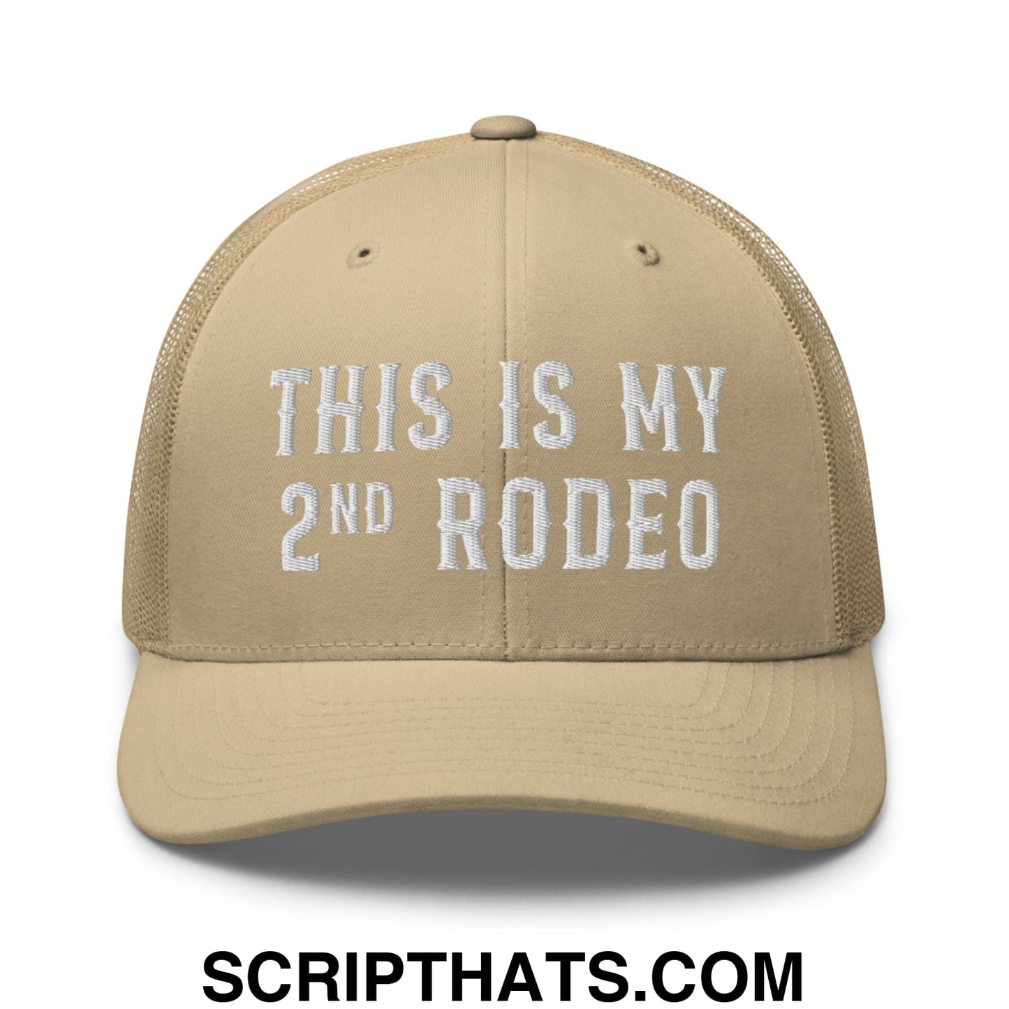 This Is My Second Rodeo Embroidered Mesh Trucker Hat Khaki