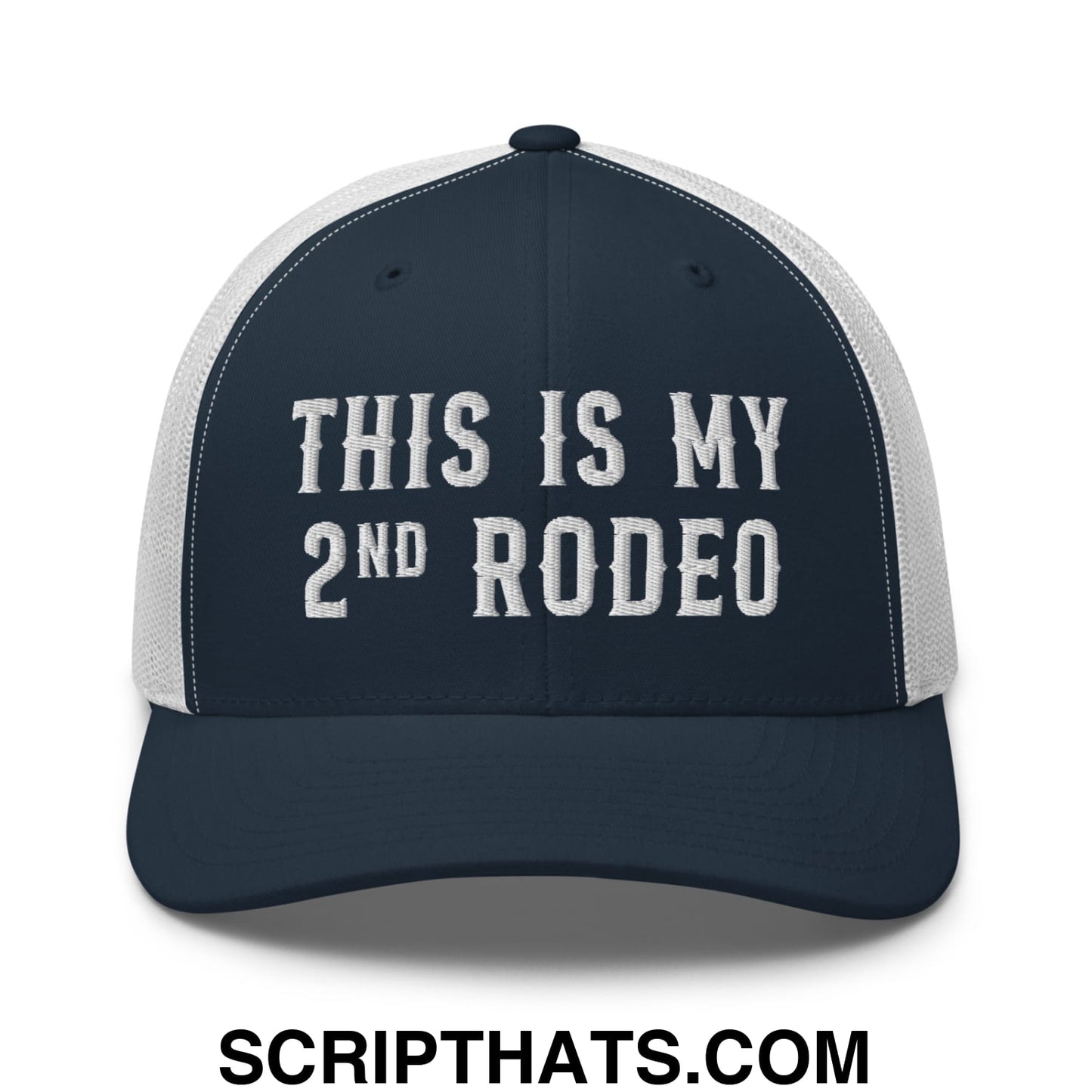 This Is My Second Rodeo Embroidered Mesh Trucker Hat Navy White