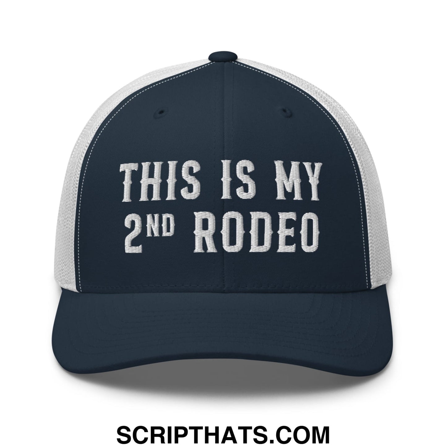 This Is My Second Rodeo Embroidered Mesh Trucker Hat Navy White