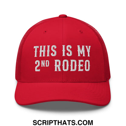 This Is My Second Rodeo Embroidered Mesh Trucker Hat Red