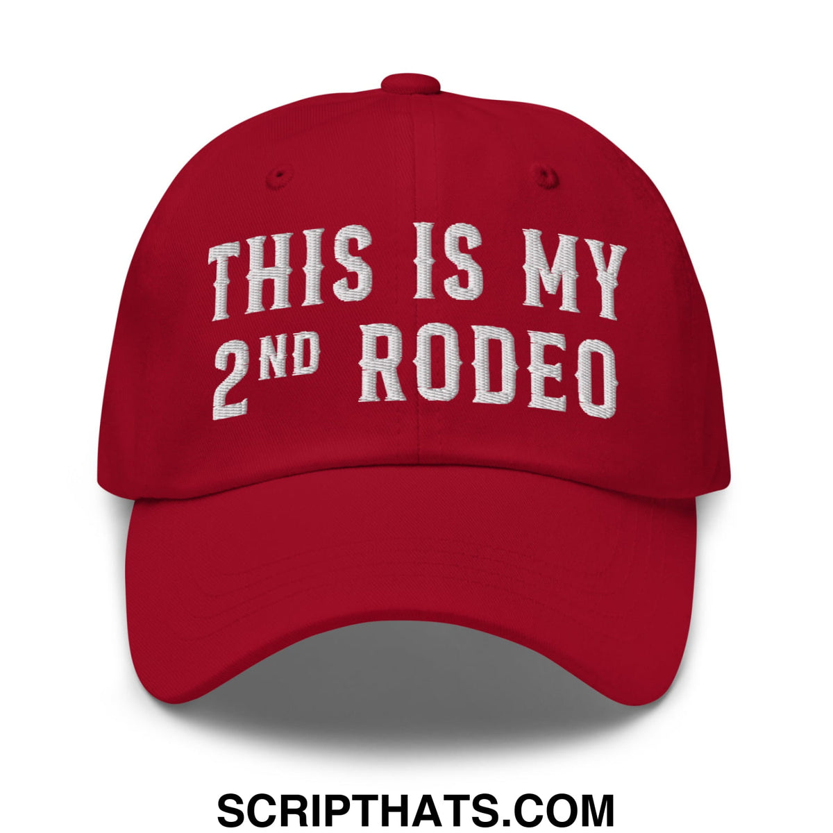 Red unstructured dad hat with white embroidered this is my 2nd rodeo text for casual outdoor use
