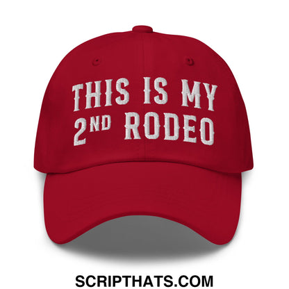 Red unstructured dad hat with white embroidered this is my 2nd rodeo text for casual outdoor use