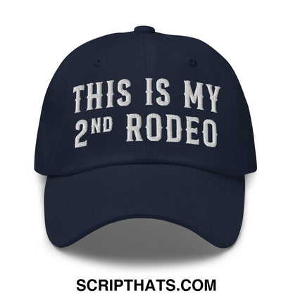 Navy blue unstructured dad hat with white embroidered this is my second rodeo text for casual wear