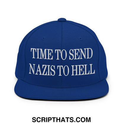 Time to Send Nazis to Hell Embroidered Flat Bill Brim Snapback Hat Royal Blue