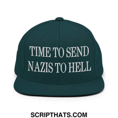 Time to Send Nazis to Hell Embroidered Flat Bill Brim Snapback Hat Spruce