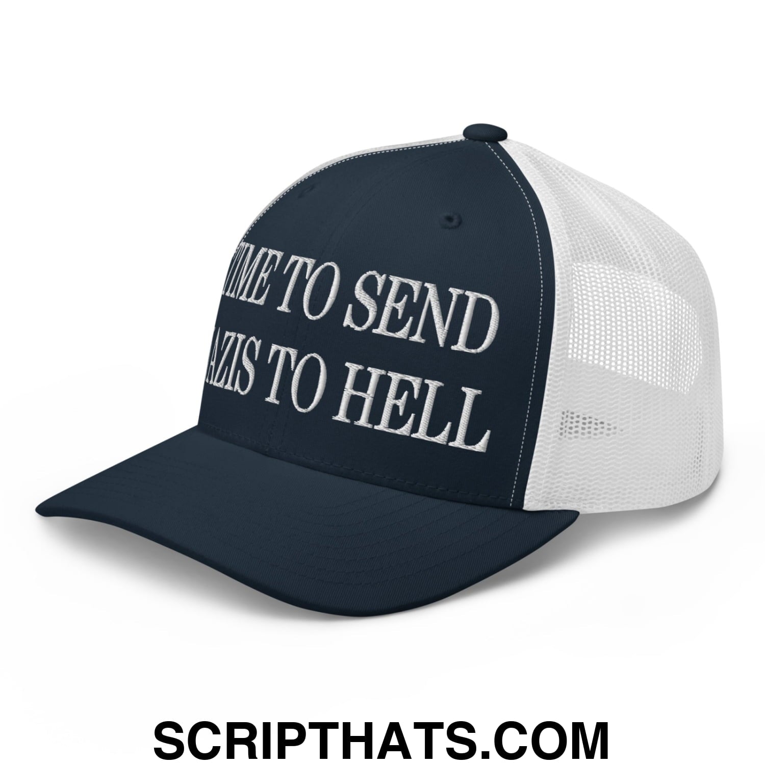 Time to Send Nazis to Hell Embroidered Mesh Trucker Hat Navy White