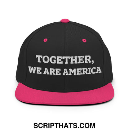Together, We Are America Embroidered Flat Bill Brim Snapback Hat Black Neon Pink