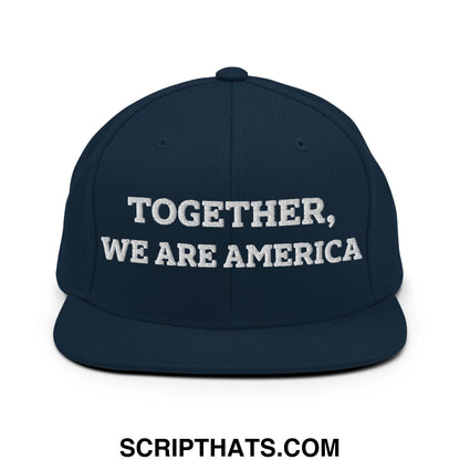 Together, We Are America Embroidered Flat Bill Brim Snapback Hat Dark Navy