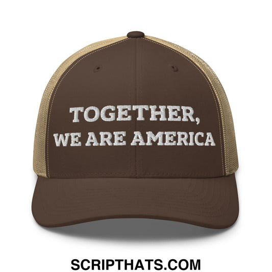 Together, We Are America Embroidered Mesh Trucker Hat Brown Khaki