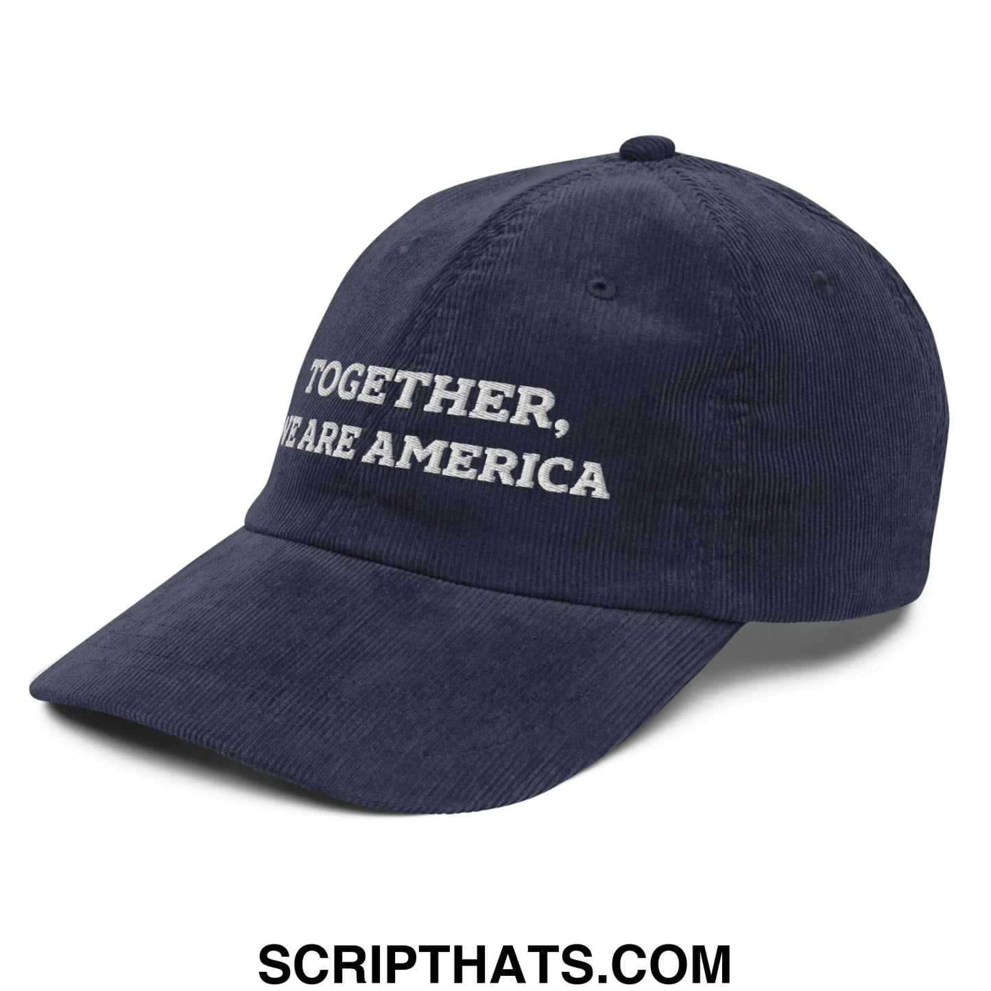 Together, We Are America Embroidered Unstructured Corduroy Dad Hat Navy