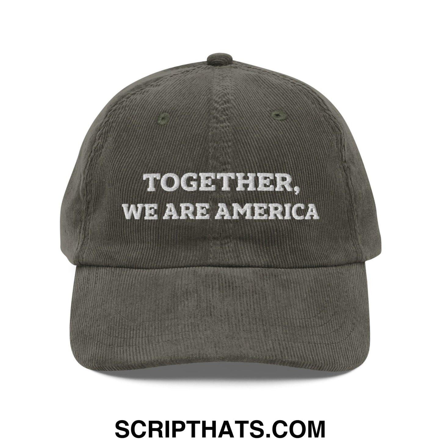 Together, We Are America Embroidered Unstructured Corduroy Dad Hat Olive