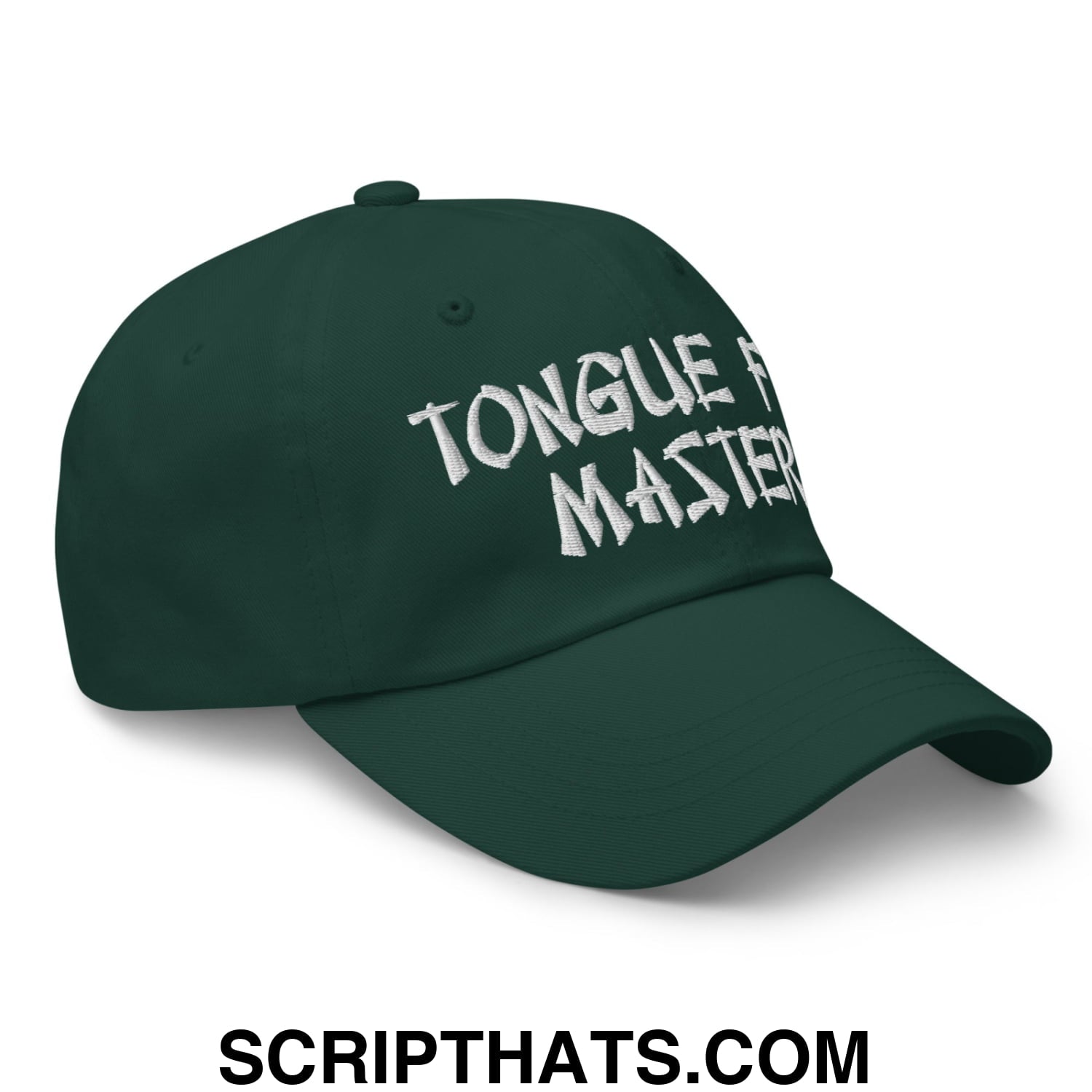 Tonque Fu Master Embroidered Unstructured Dad Hat Spruce