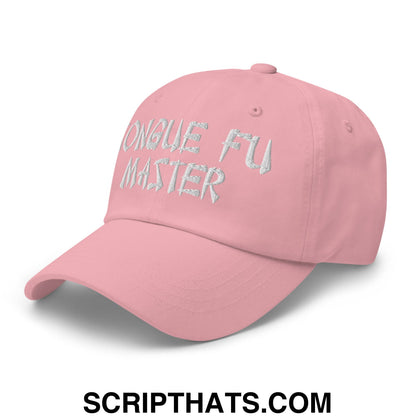 Tonque Fu Master Embroidered Unstructured Dad Hat Pink