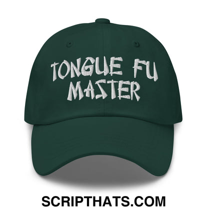 Tonque Fu Master Embroidered Unstructured Dad Hat Spruce
