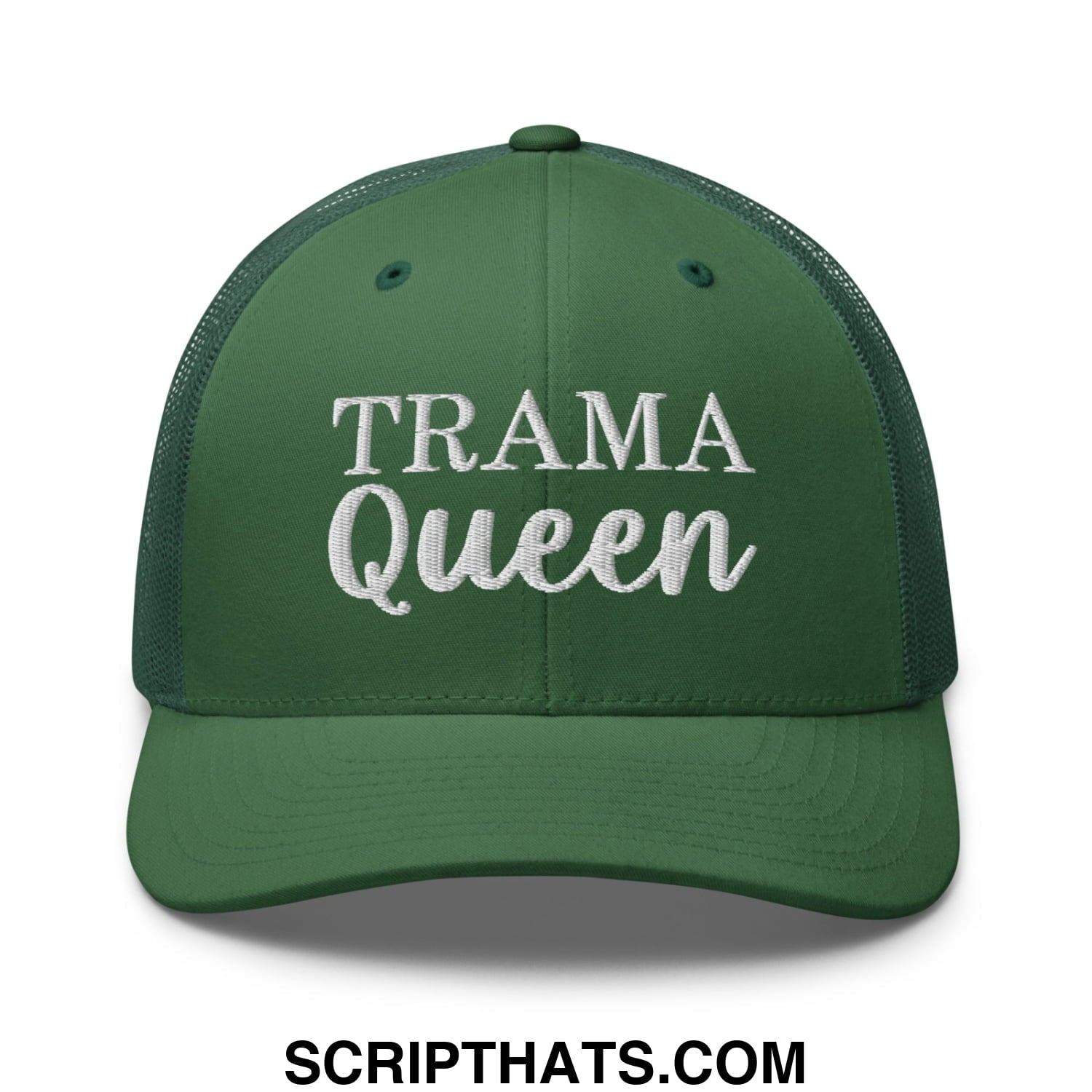 Dark green mesh trucker hat with white embroidered trama queen text in block and cursive script design
