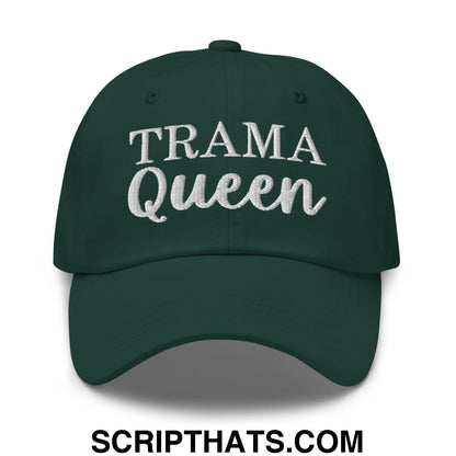 Dark green embroidered trama queen unstructured dad hat with bold uppercase and flowing cursive text design