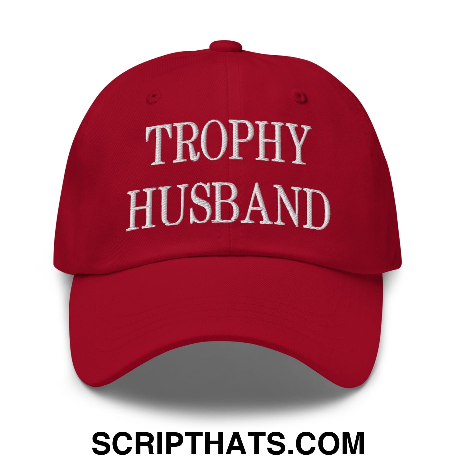 Trophy Husband Embroidered Unstructured Dad Hat Cranberry